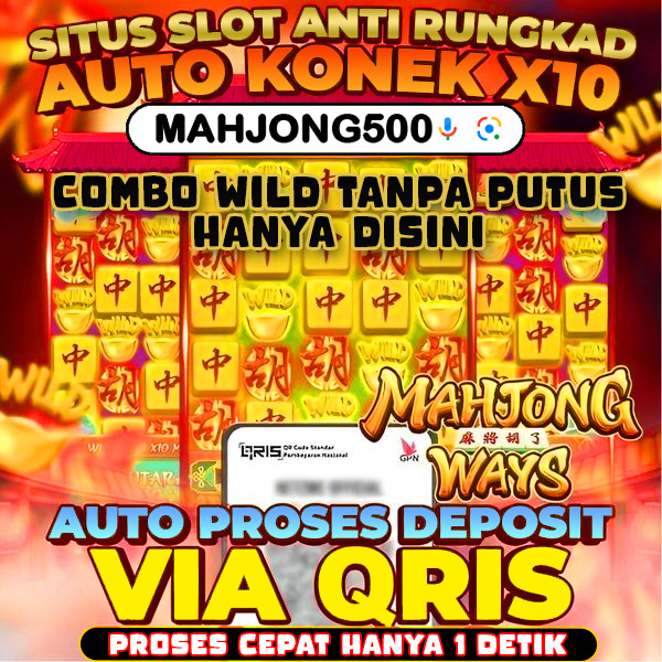 Mahjong500 🟢 LINK LOGIN PILIHAN UNTUK CADANGAN SITUS DENGAN ANTI NAWALA SAAT INI